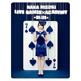 NANA MIZUKI LIVE GAMES×ACADEMY-BLUE- [Blu-ray]