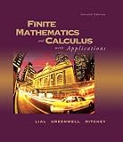 Finite Mathematics and Calculus with Applications (7th Edition) (Lial/Greenwell/Ritchey Series)