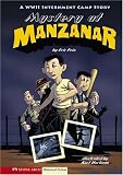 Mystery at Manzanar: A WWII Internment Camp Story