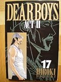 DEAR BOYS ACT2 (17) (月刊マガジンコミックス)