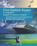 First Spanish Reader for beginners bilingual for speakers of English: First Spanish dual-language Reader for speakers of English with bi-directional ... audiofiles for beginners (Spanish Edition)