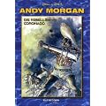 Andy Morgan 2: Die Rebellen von Coronado