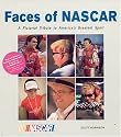 Faces of NASCAR: A Pictorial Tribute to America's Greatest Sport