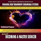 Becoming a Master Seducer