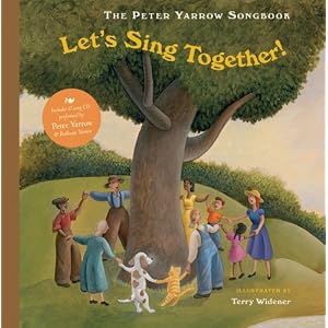 The Peter Yarrow Songbook: Let's Sing Together! (Peter Yarrow Songbooks)