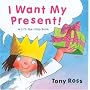 I Want My Present! (Little Princess)