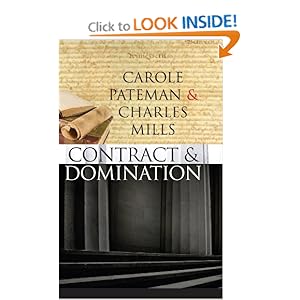 The Contract and Domination Carole Pateman and Charles Mills