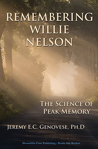 remembering willie nelson the science of peak memory