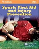 Sports First Aid and Injury Prevention (American Academy of Orthopaedic Surgeons)