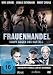 Frauenhandel - Kampf gegen das Kartell