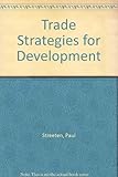 Trade strategies for development : papers of the Ninth Cambridge Conference on Development Problems, September 1972