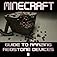 Minecraft: Guide to Amazing Redstone Devices (Part II) 