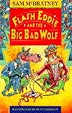 Flash Eddie and the big bad wolf