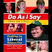 Do as I Say (Not As I Do) | [Peter Schweizer]