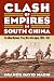 Clash of Empires in South China: The Allied Nations' Proxy War With Japan, 1935-1941 (Modern War Studies)