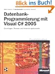 Datenbankprogrammierung mit Visual C#...