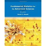 Fundamental Statistics for the Behavioral Sciencesby Professor David C. Howell