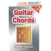 Guitar Chords: Easy-to-use, Easy-to-carry. One Chord on EVERY Page. (NEW EDITION)