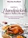 Martha's Handpicked Leftover Turkey Recipes - 49 Delicious & Unique Left Over Turkey Recipes Your Family Will Rave Over!