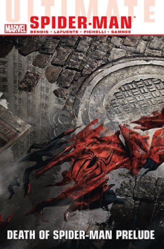 Ultimate Comics Spider-Man Vol. 3: Death Of Spider-Man Prelude