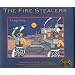 The Fire Stealers: A Hopi Story
