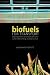 Image of Biofuels for Transport: Global Potential and Implications for Sustainable Energy and Agriculture: Global Potential and Implications for Energy and Agriculture