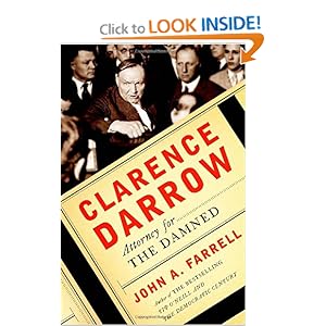 Clarence Darrow - John A. Farrell