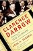 Image of Clarence Darrow: Attorney for the Damned