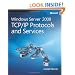 Windows Server 2008 TCP/IP Protocols and Services