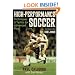 High-Performance Soccer: Techniques & Tactics for Advanced Play