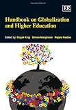 Handbook on globalization and higher education
