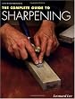 Complete Guide to Sharpening