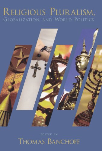 Religious Pluralism, Globalization, and World Politics