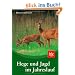 Hege und Jagd im Jahreslauf