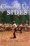 Choosing Up Sides