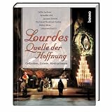 Produkt-Bild: Lourdes - Quelle der Hoffnung: Gedanken, Gebete, Meditationen