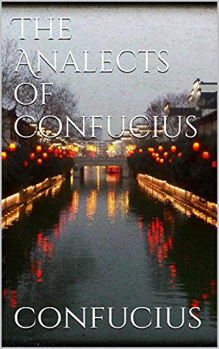 The Analects of Confucius