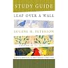 Leap Over a Wall Study Guide: Earthy Spirituality for Everyday Christians
