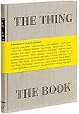 The Thing The Book: A Monument to the Book as Object