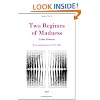 Two Regimes of Madness: Texts and Interviews 1975--1995 (Semiotext(e) / Foreign Agents)