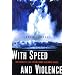 With Speed and Violence: Why Scientists Fear Tipping Points in Climate Change