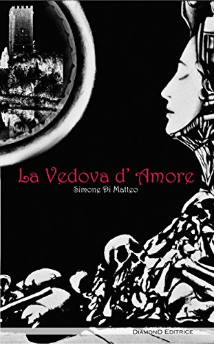 La Vedova d'amore (Italian Edition)