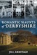 Romantic Haunts of Derbyshire