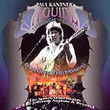 Paul Kantner`s A Guide Through The Chaos (A Road To The Passion): The Spoken Word History Of The Jefferson Airplane & Beyond