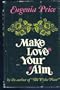 Make Love Your Aim