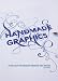 Image of Handmade Graphics: Tools & Techniques Beyond the Mouse