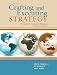 Crafting & Executing Strategy: The Quest For Competitive Advanta...