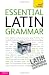 Essential Latin Grammar: Teach Yourself