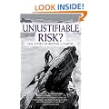 Unjustifiable Risk?: The Story of British Climbing (Techniques)