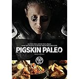 pigskin paleo gluten free grain free paleo game day recipes to bring the sports bar home